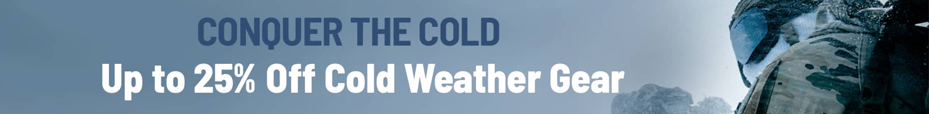 cold weather gear up to 25 percent off