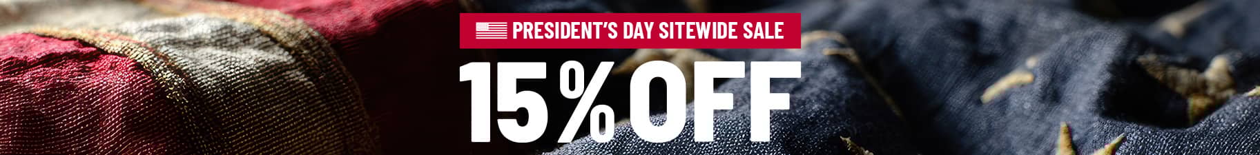 Presidents Day Sale. 15% off sitewide.