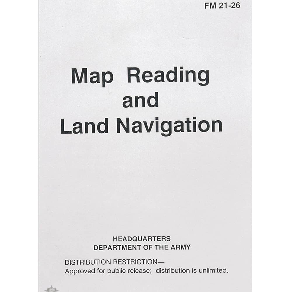 5ive Star Gear Map Reading / Land Nav FM 21-26 Manual