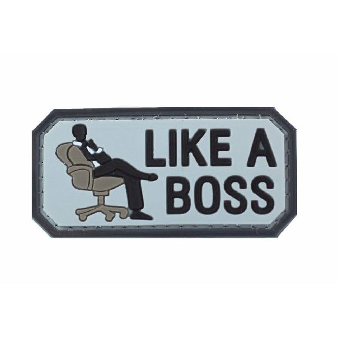 LIKE A BOSS PATCH PVC MORALE PATCH