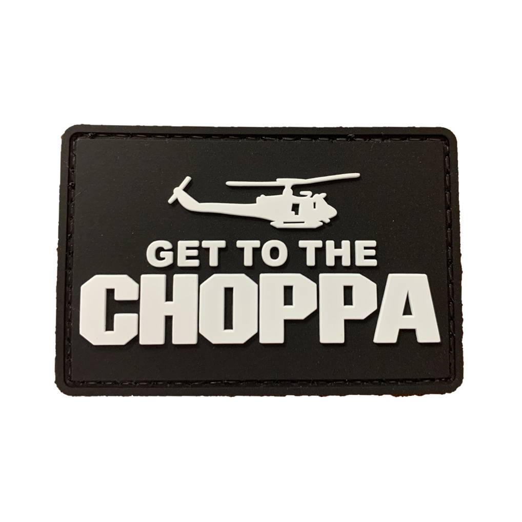 Get To The Choppa PVC Morale Patch