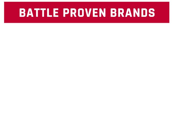 Battle Proven Brands. Engineered for Durability