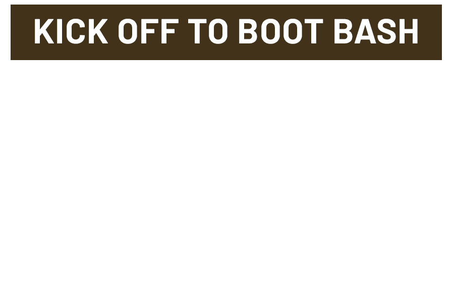 Kick Off to Boot Bash. 20% Off. Shop Now.